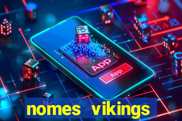 nomes vikings masculinos e significados